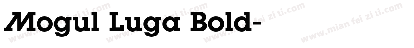 Mogul Luga Bold字体转换